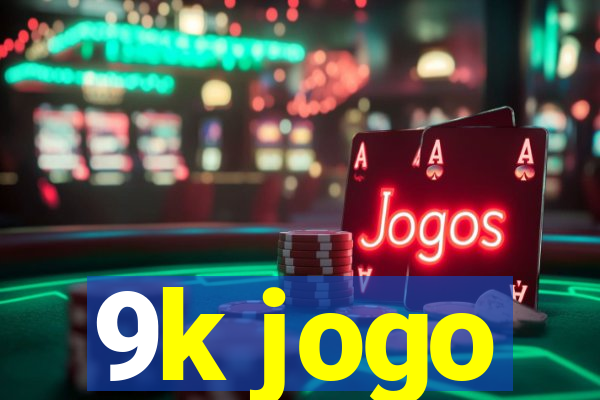 9k jogo